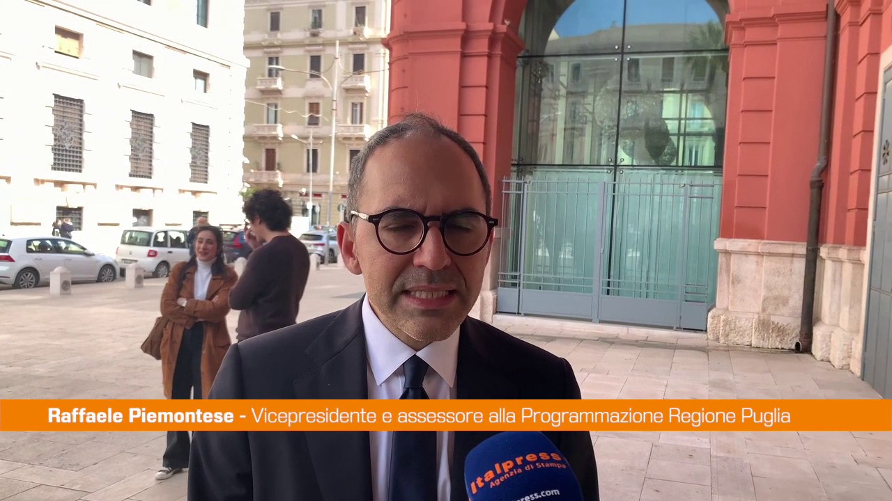 Programmazione Fondi Ue Puglia, Piemontese "Occasione storica"