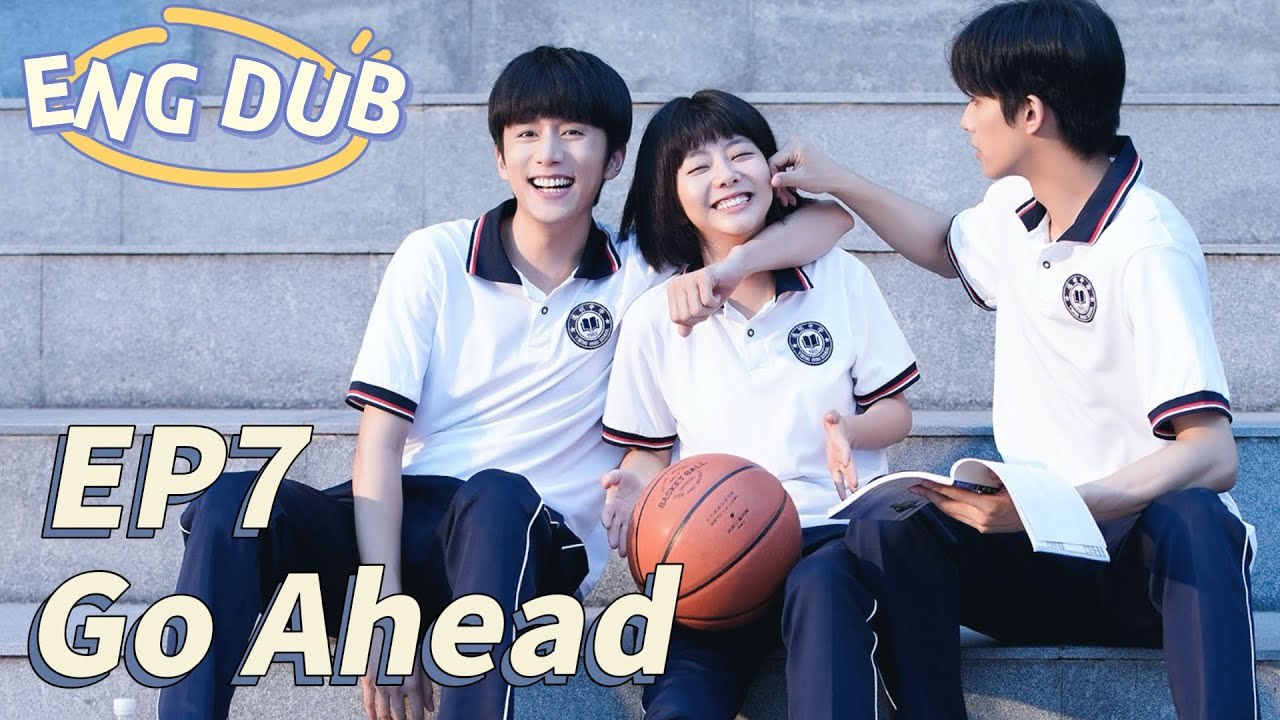 [ENG DUB] Go Ahead Episode 7 | Romantic Comedy with Tan Songyun & Song Weilong 🎬