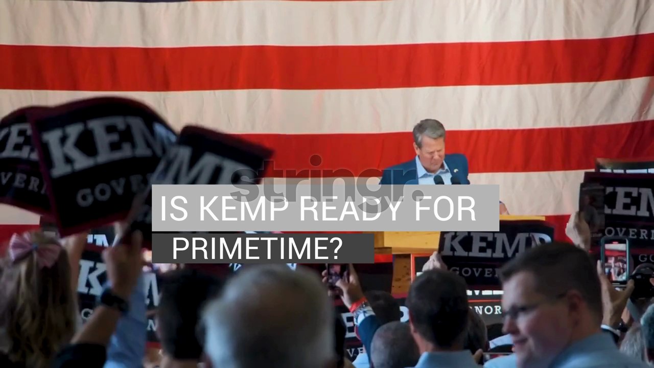 Is Brian Kemp Ready For Primetime?