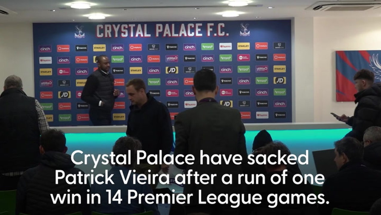 Patrick Vieira sacked as Crystal Palace manager after 18 months in job