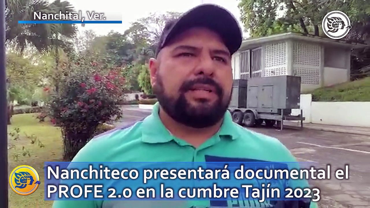 Nanchiteco presentará documental el PROFE 2.0 en la cumbre Tajín 2023