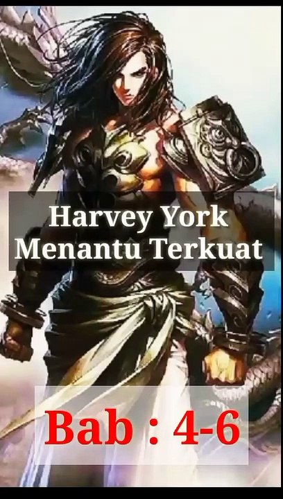 Harvey York Bab 4-6 Versi Cina