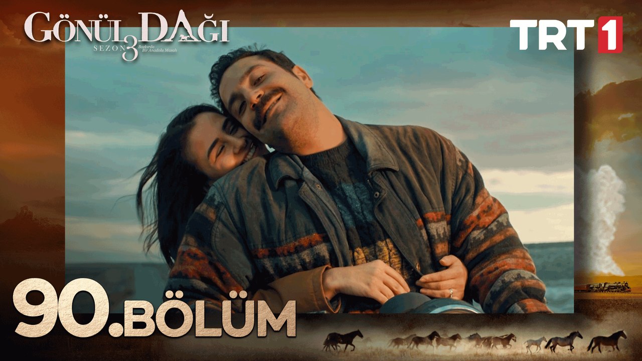 Gönül Dağı 90. Bölüm