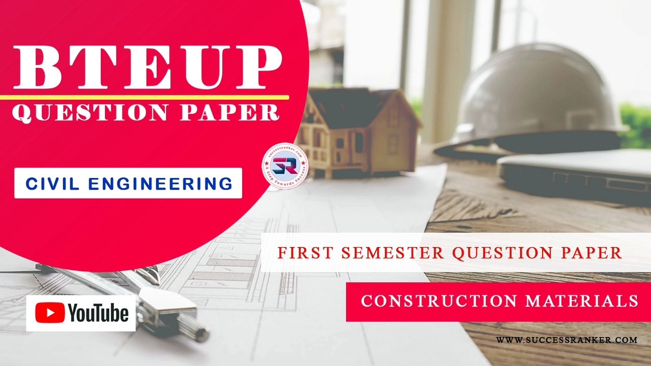 BTEUP Previous Year Question Paper Civil First Sem Construction Materials