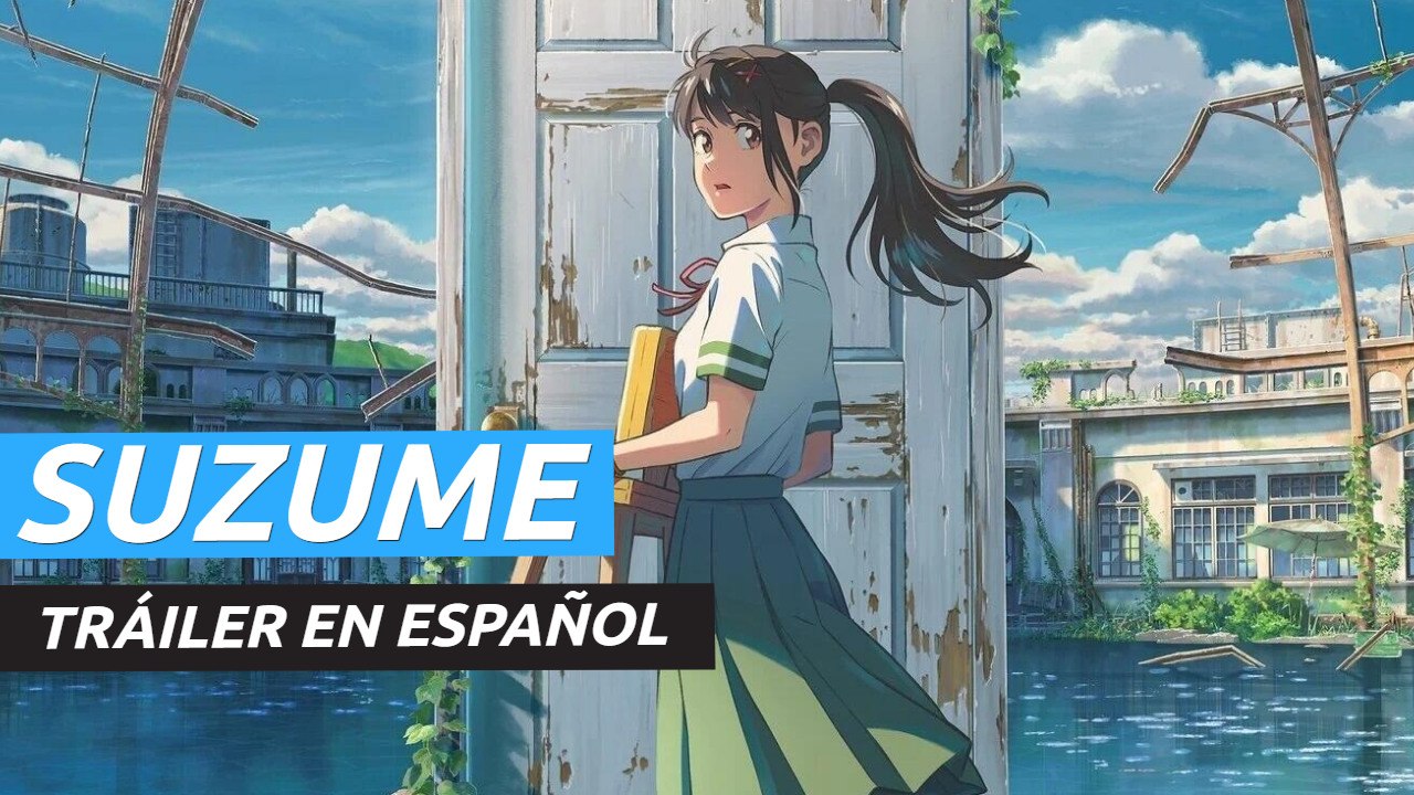 SUZUME. Tráiler  en español
