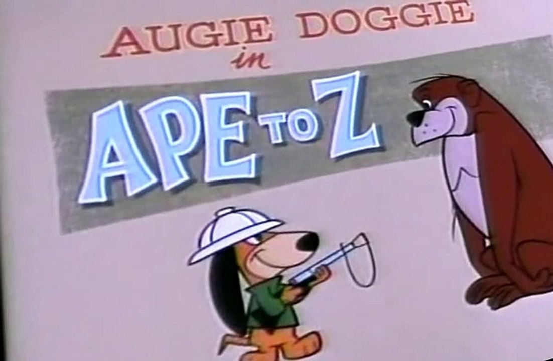 Augie Doggie and Doggie Daddy Augie Doggie and Doggie Daddy S03 E001 From Ape To Z
