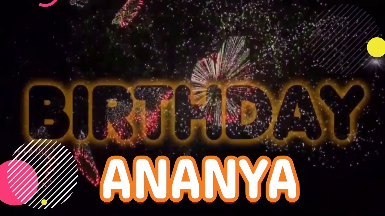 Celebrate Ananya's Special Day with the Perfect Birthday Song 🎉
