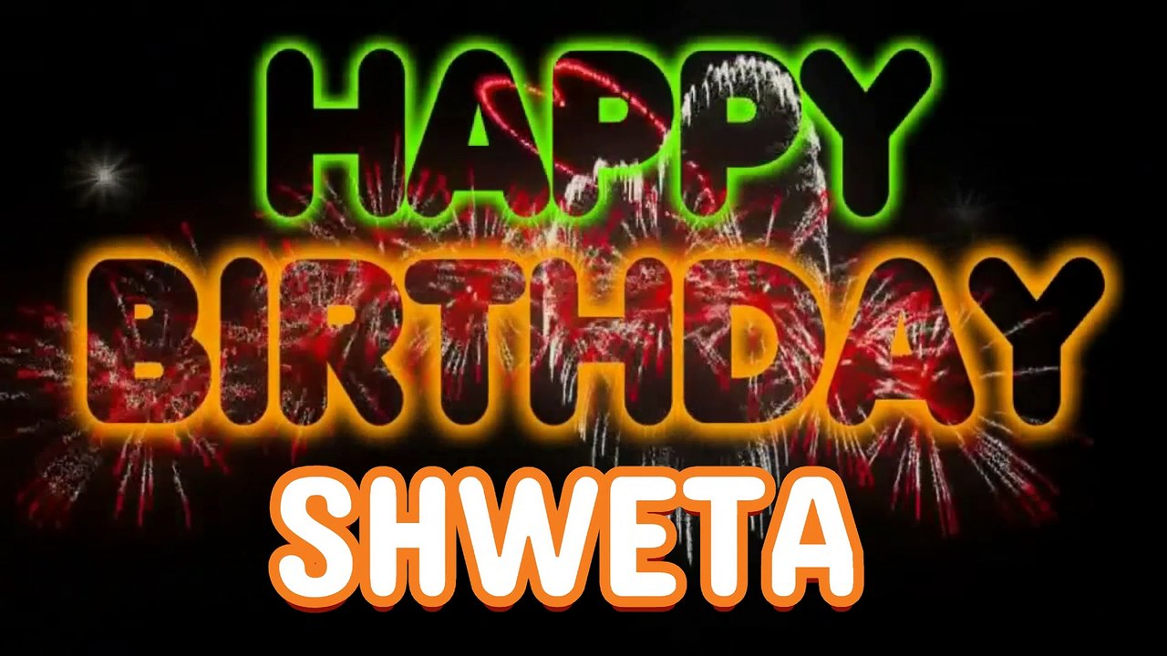 SHWETA Happy Birthday Song – Happy Birthday SHWETA - Happy Birthday Song - SHWETA birthday song