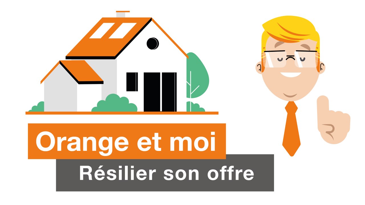 Comment résilier un abonnement Orange avec Orange et moi ?