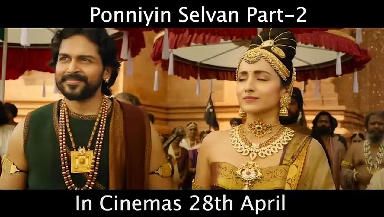 Ponniyin Selvan: Part Two | Trailer 2