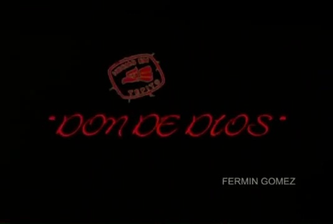 Don De Dios - Pelicula Mexicana Completa