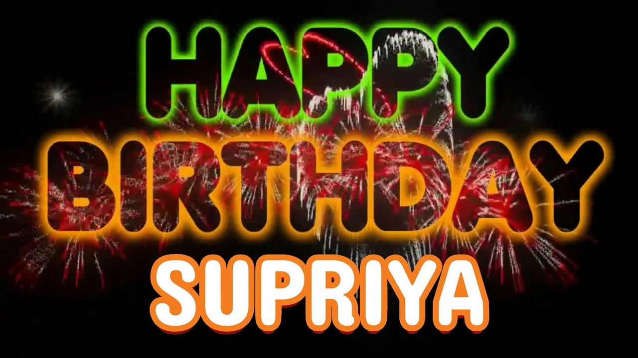 SUPRIYA Happy Birthday Song – Happy Birthday SUPRIYA - Happy Birthday Song - SUPRIYA birthday song