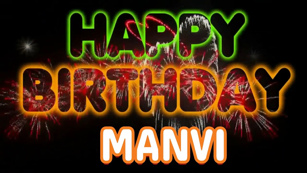 MANVI Happy Birthday Song – Happy Birthday MANVI - Happy Birthday Song - MANVI birthday song