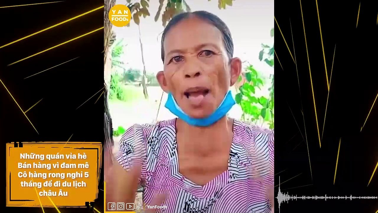 Những quán vỉa hè Bán hàng vì đam mê. Cô hàng rong Nghỉ 5 tháng để đi du lịch châu Âu