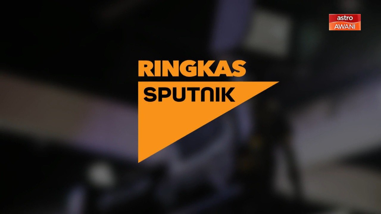 Ringkas SPUTNIK: Serangan Kremlin, Rusia ikrar tindak balas