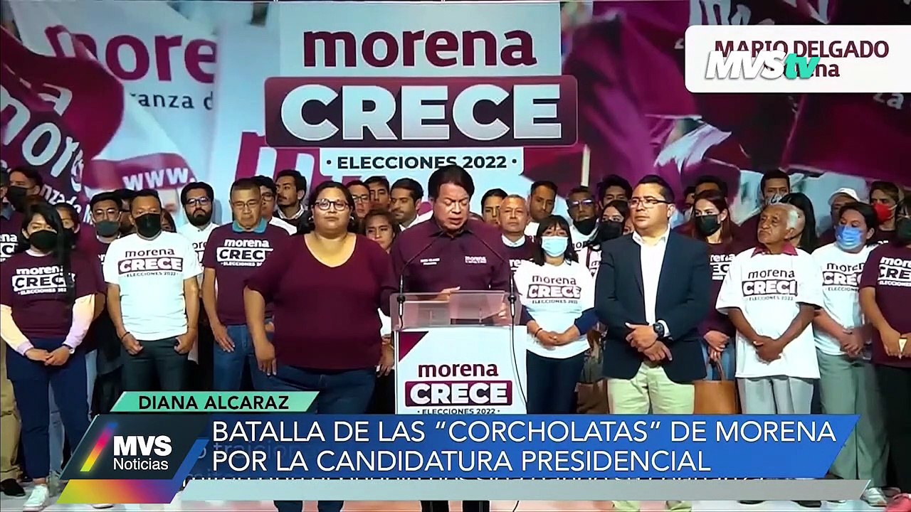 BATALLA DE LAS "CORCHOLATAS" DE MORENA POR LA CANDIDATURA PRESIDENCIAL