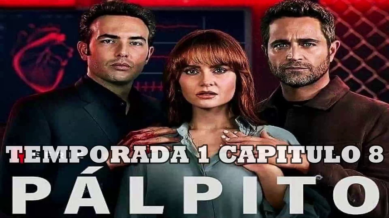 PALPITO TEMPORADA 1 CAPITULO 8