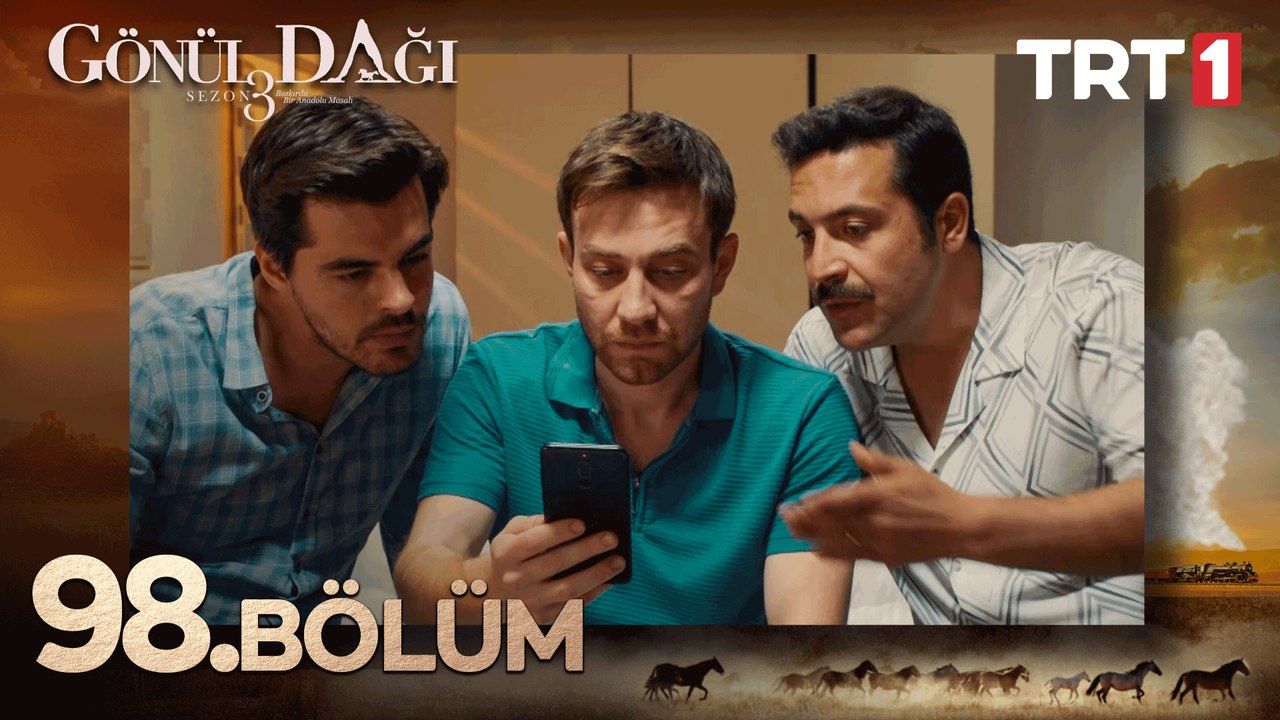 Gönül Dağı 98. Bölüm