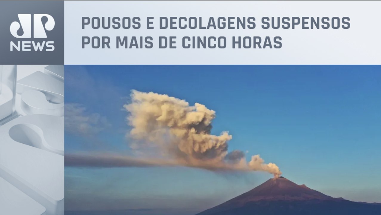 Vulcão provoca fechamento do aeroporto da Cidade do México