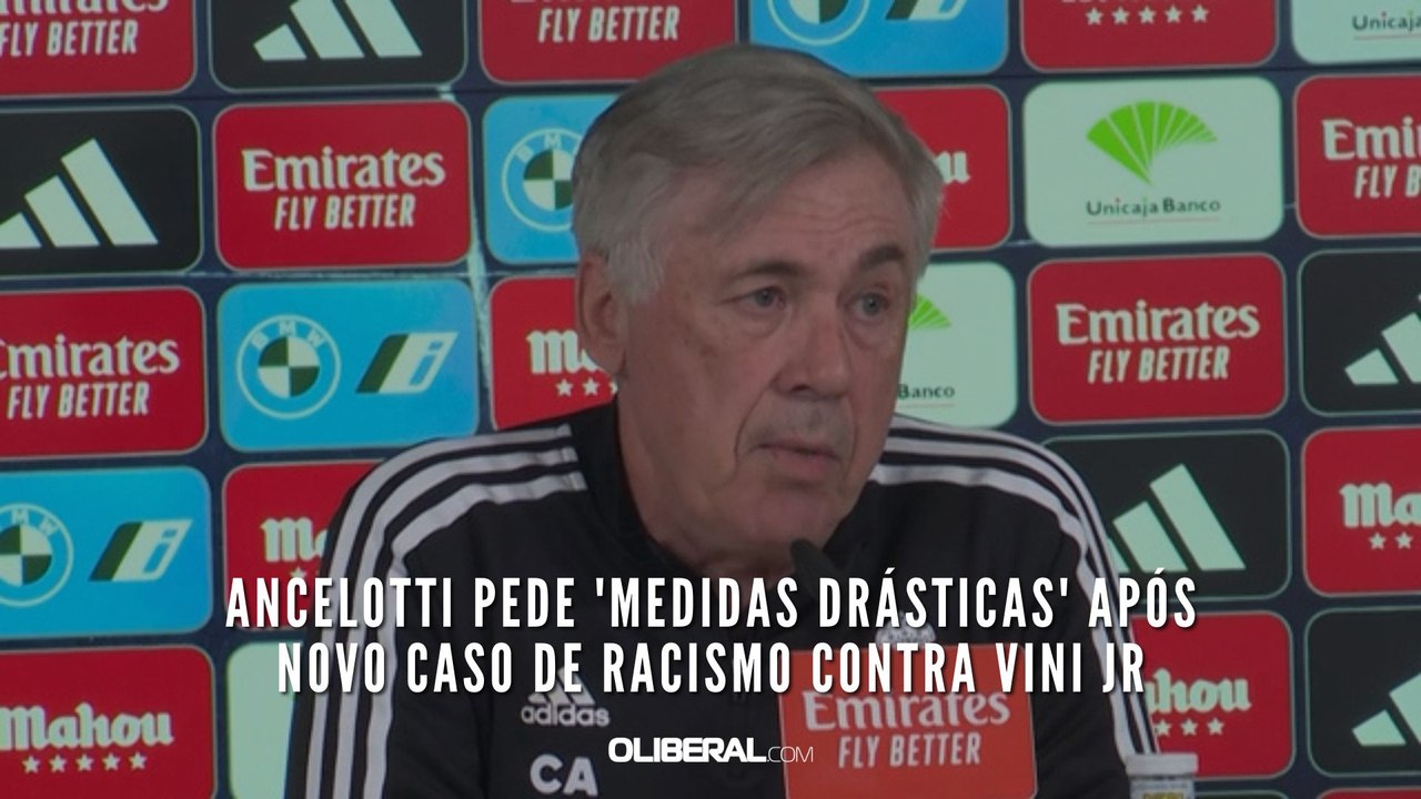 Ancelotti pede 'medidas drásticas' após novo caso de racismo contra Vini Jr