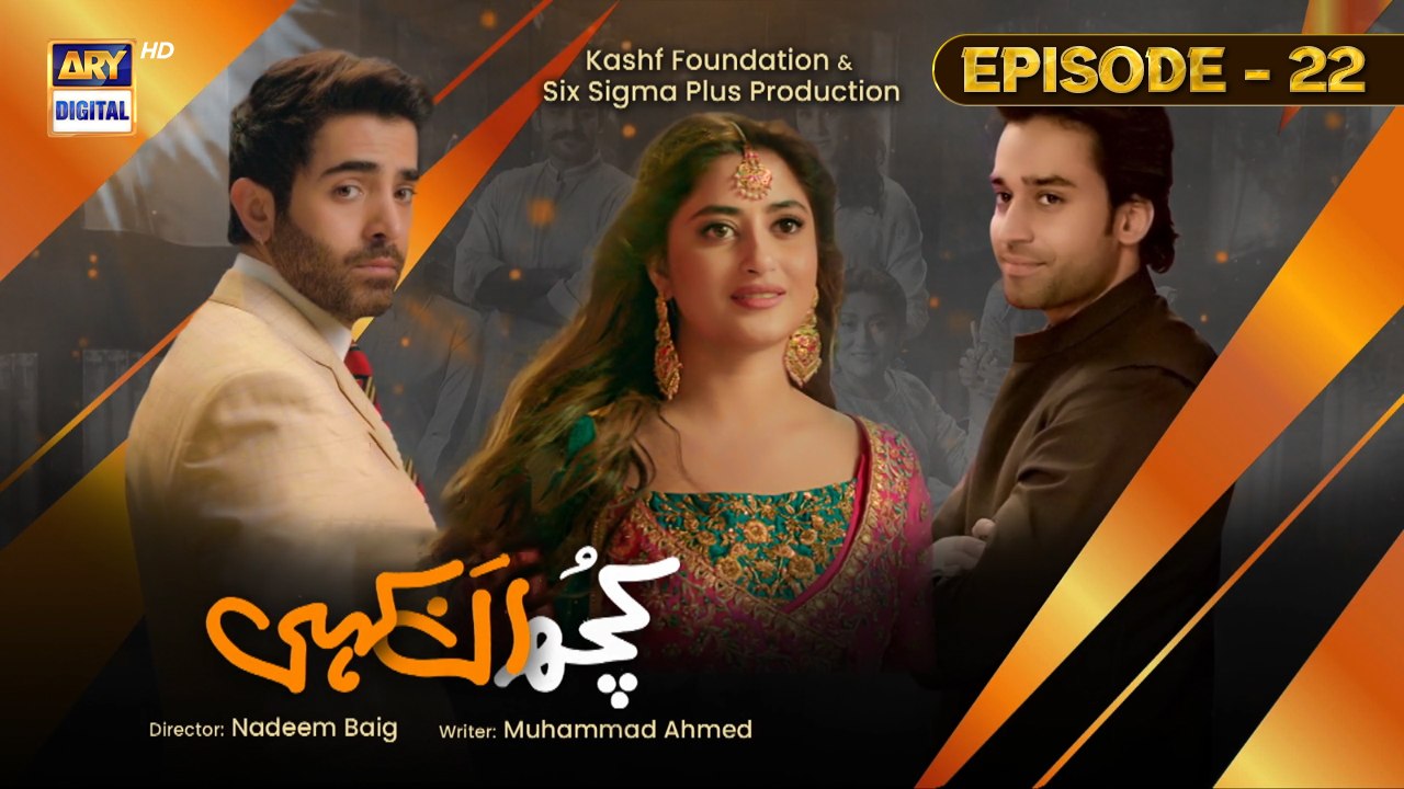 Kuch Ankahi Episode 22 | 10th June 2023 | ARY Digital