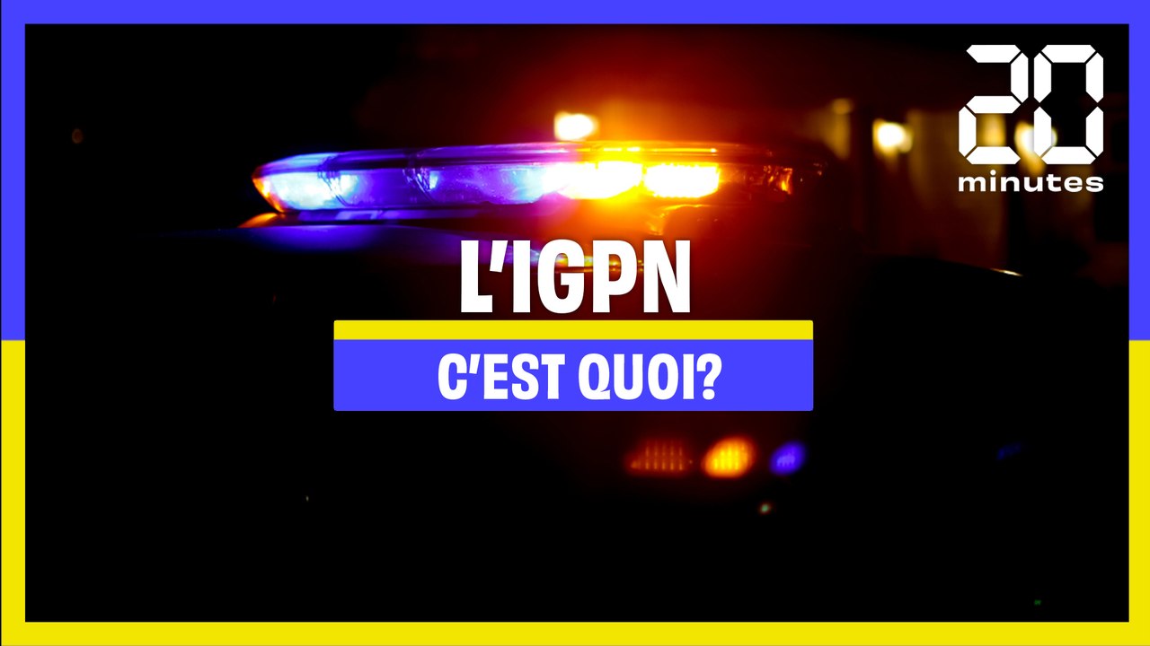 L'IGPN c'est quoi ?