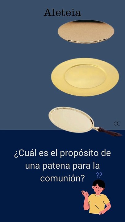 ¿Para qué sirve la Patena?