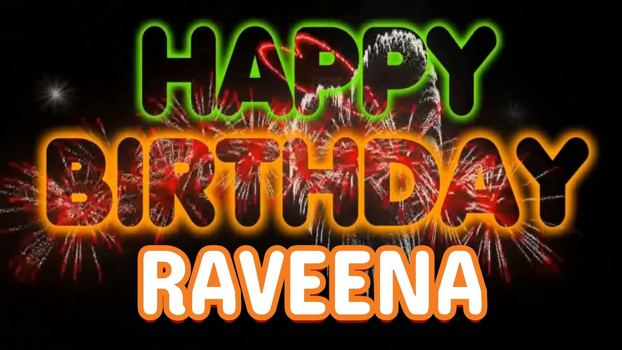 RAVEENA Happy Birthday Song – Happy Birthday RAVEENA - Happy Birthday Song - RAVEENA birthday song