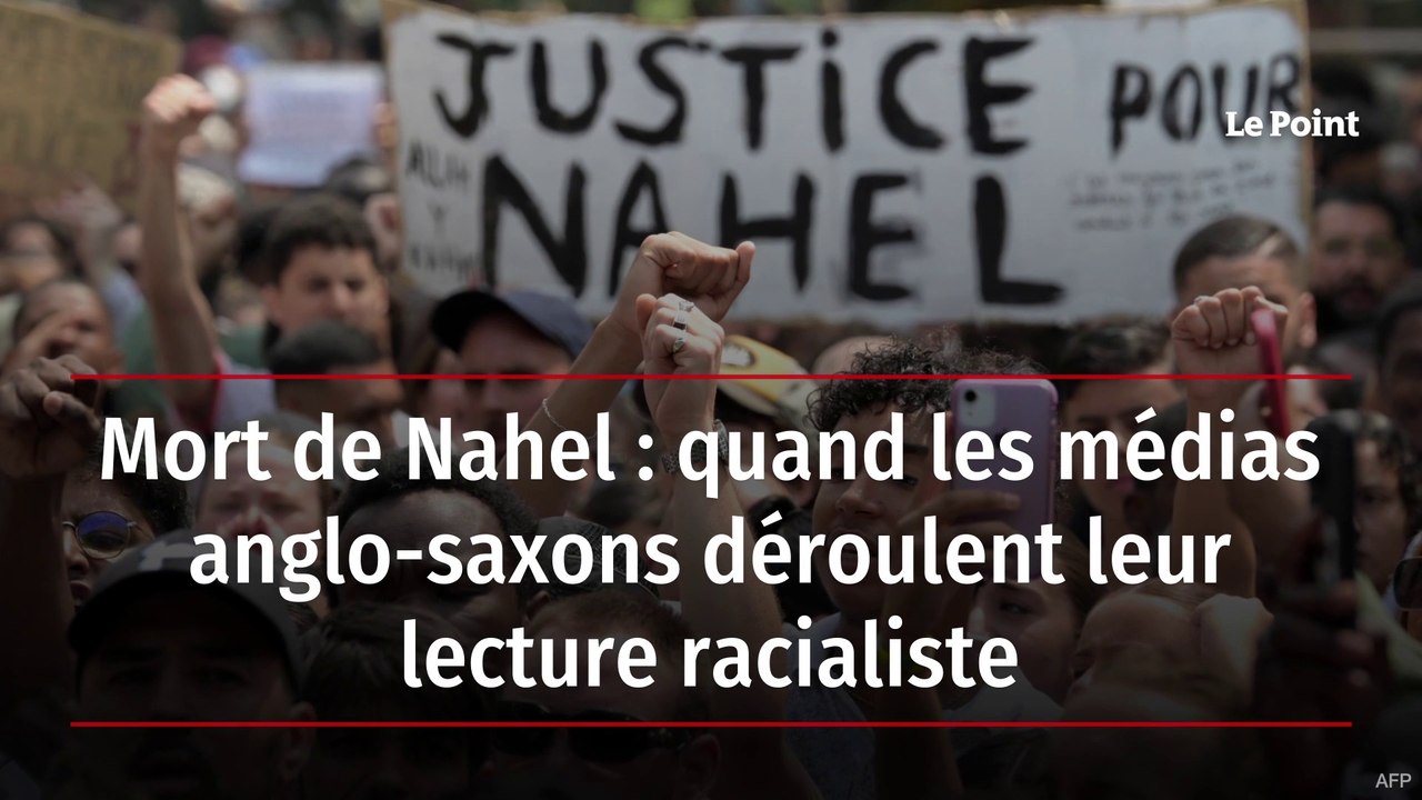 Mort de Nahel : quand les médias anglo-saxons déroulent leur lecture racialiste