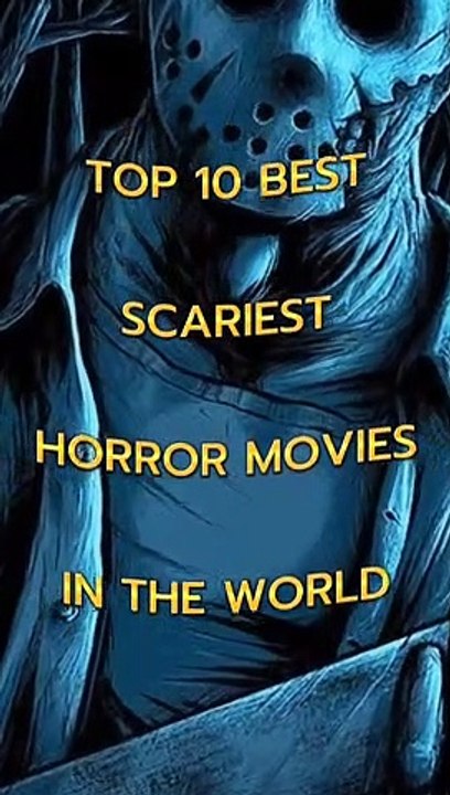 Top 10 Best Scariest Horror Movies In The World #viral #movieshorts #subscribe