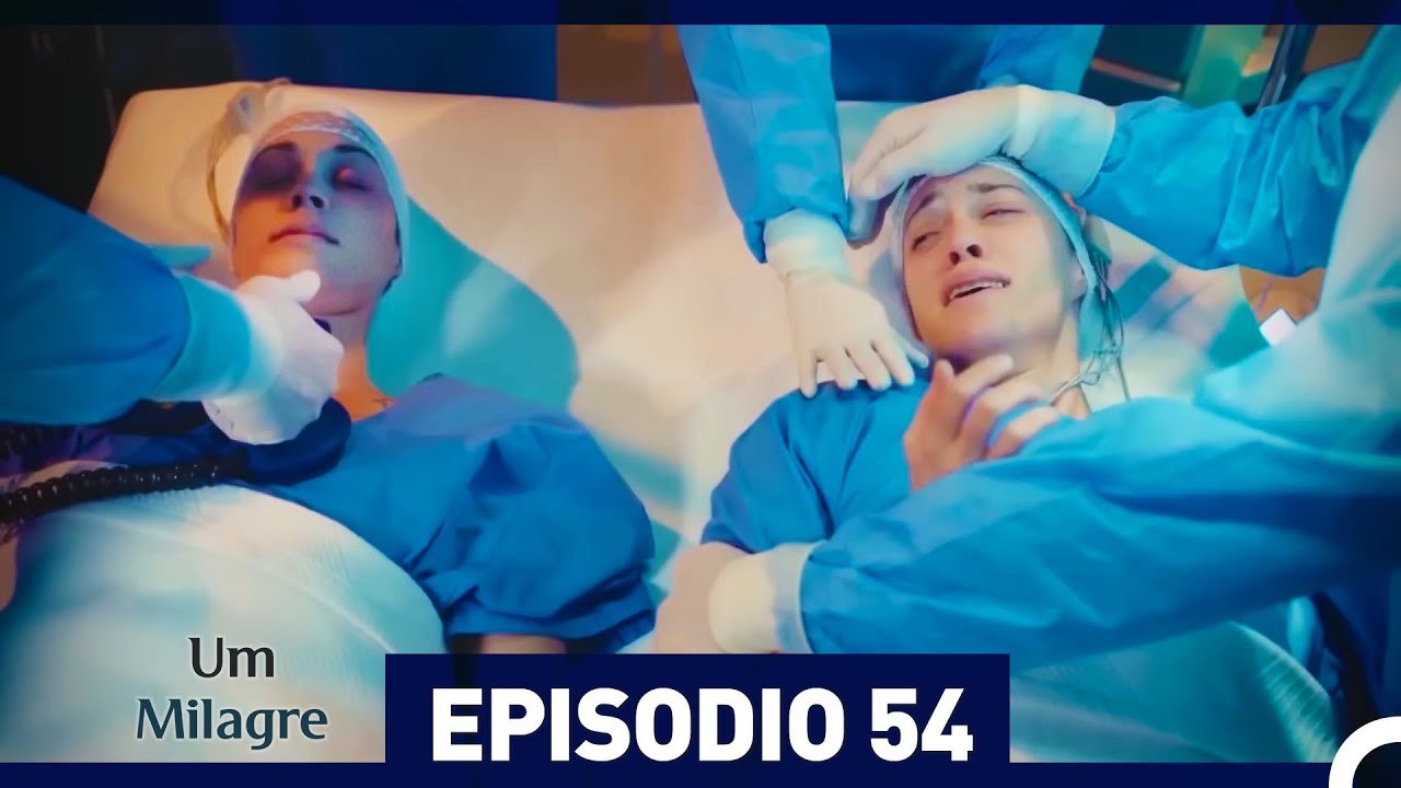 Um Milagre Episódio 54 - Dublagem em Português