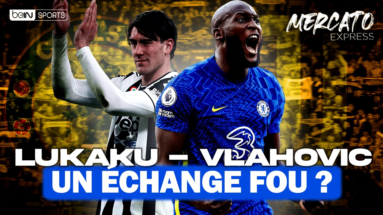 TRANSFERTS : Un échange Lukaku-Vlahovic à venir ?