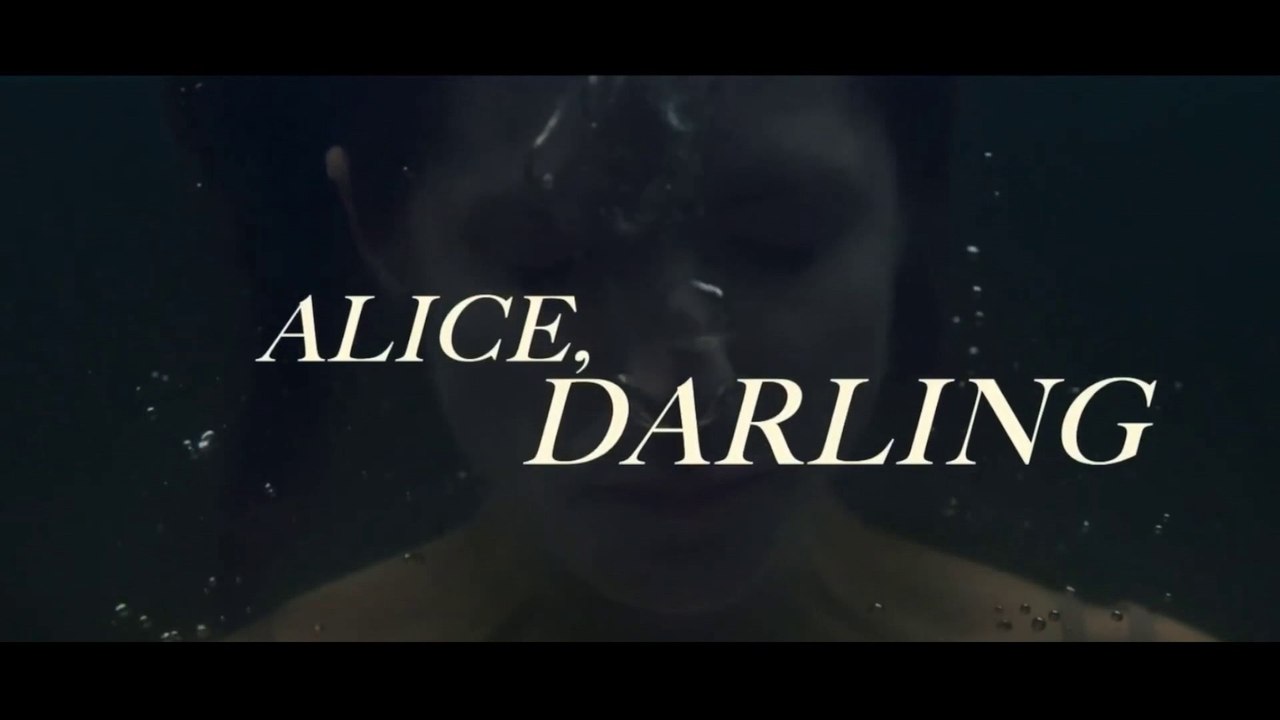ALICE DARLING (2022) Bande Annonce VF - HD