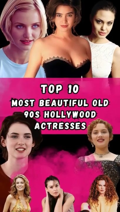 Top 10 Stunning Hollywood Actresses from the 90s ✨