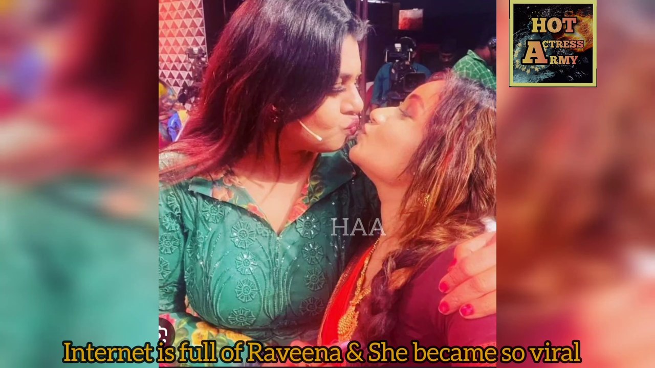 Raveena Daha hot kiss & செக்ஸி Bio