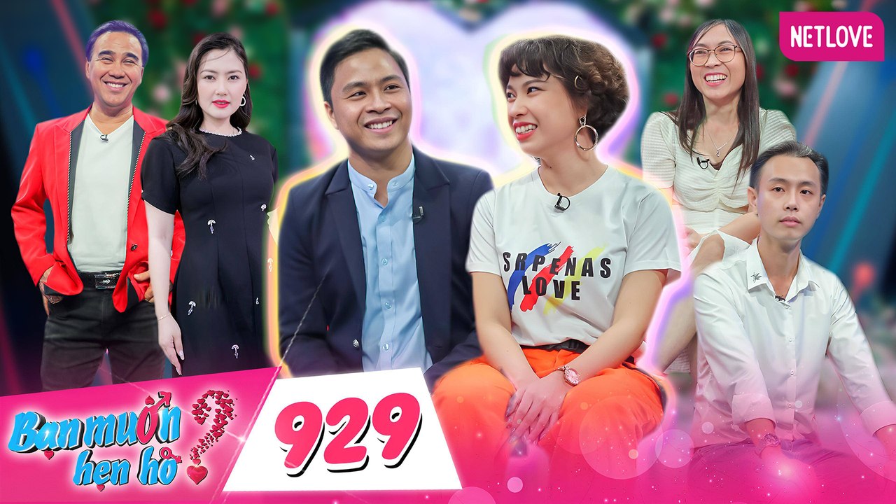 Bạn Muốn Hẹn Hò - Tập 929