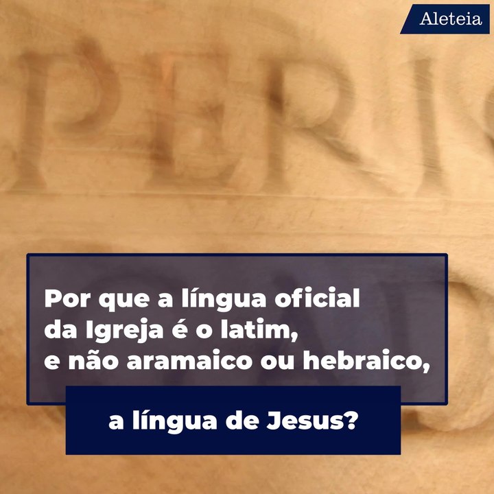 Latim: a língua oficial da Igreja católica ⛪