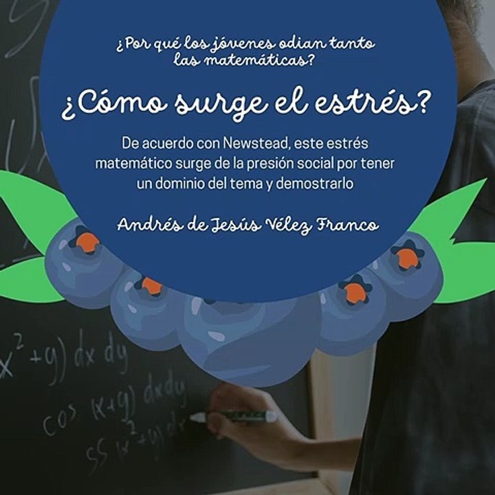 -ANDRÉS DE JESÚS VÉLEZ FRANCO- ¿POR QUÉ LOS JÓVENES ODIAN TANTO LAS MATEMÁTICAS? (PARTE 1) (@AndresdeJesus90)