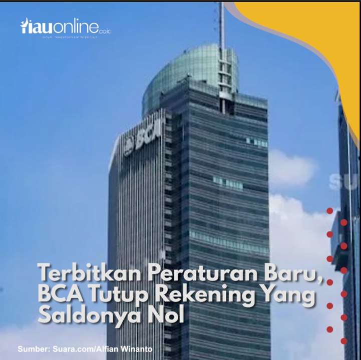 Saldo Kosong di BCA, Siap-siap Ditutup oleh Bank