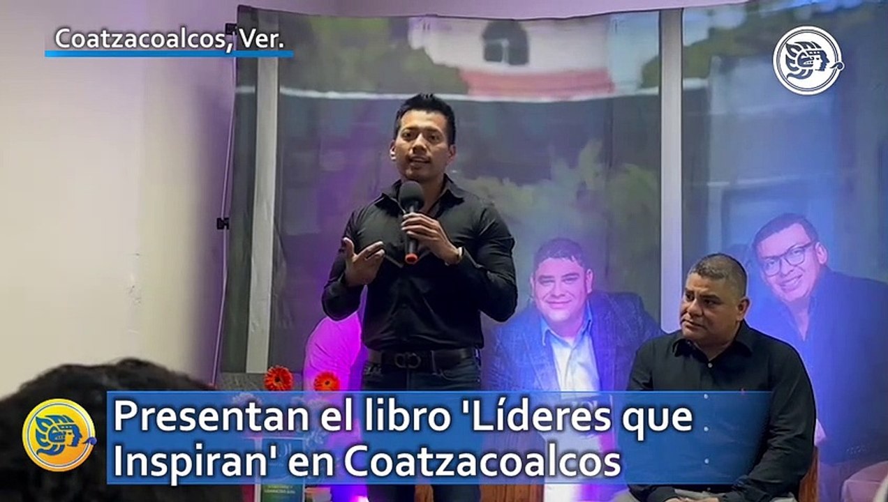 Presentan el libro 'Líderes que Inspiran' en Coatzacoalcos