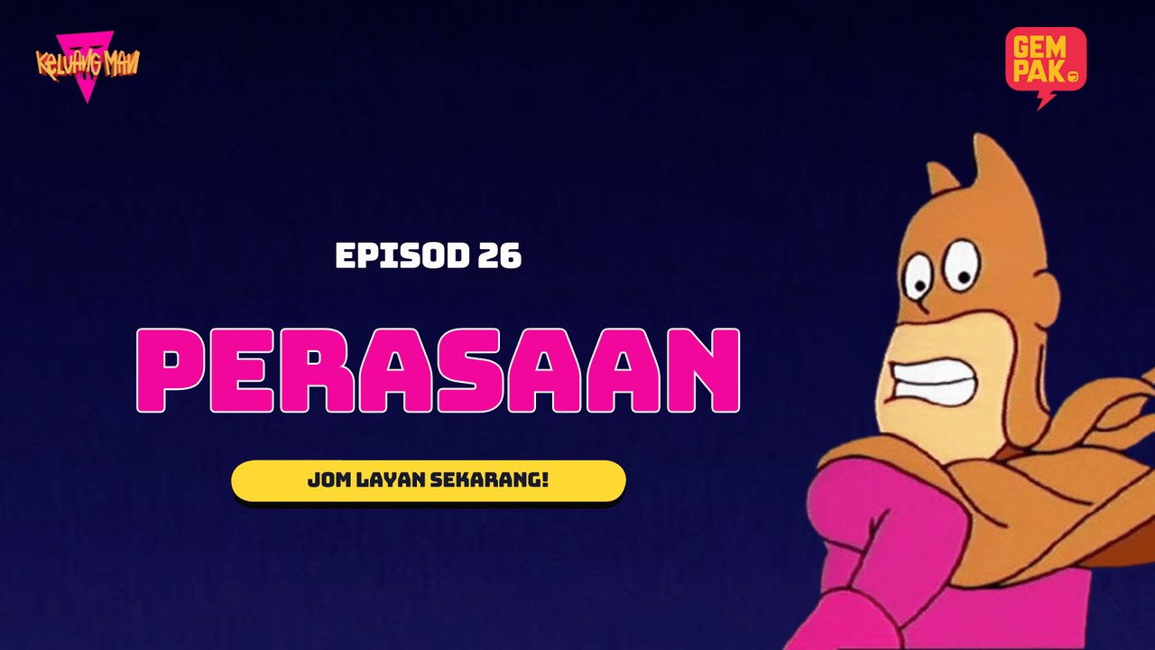 Keluang Man - Perasaan | Episod 23 | Musim 2