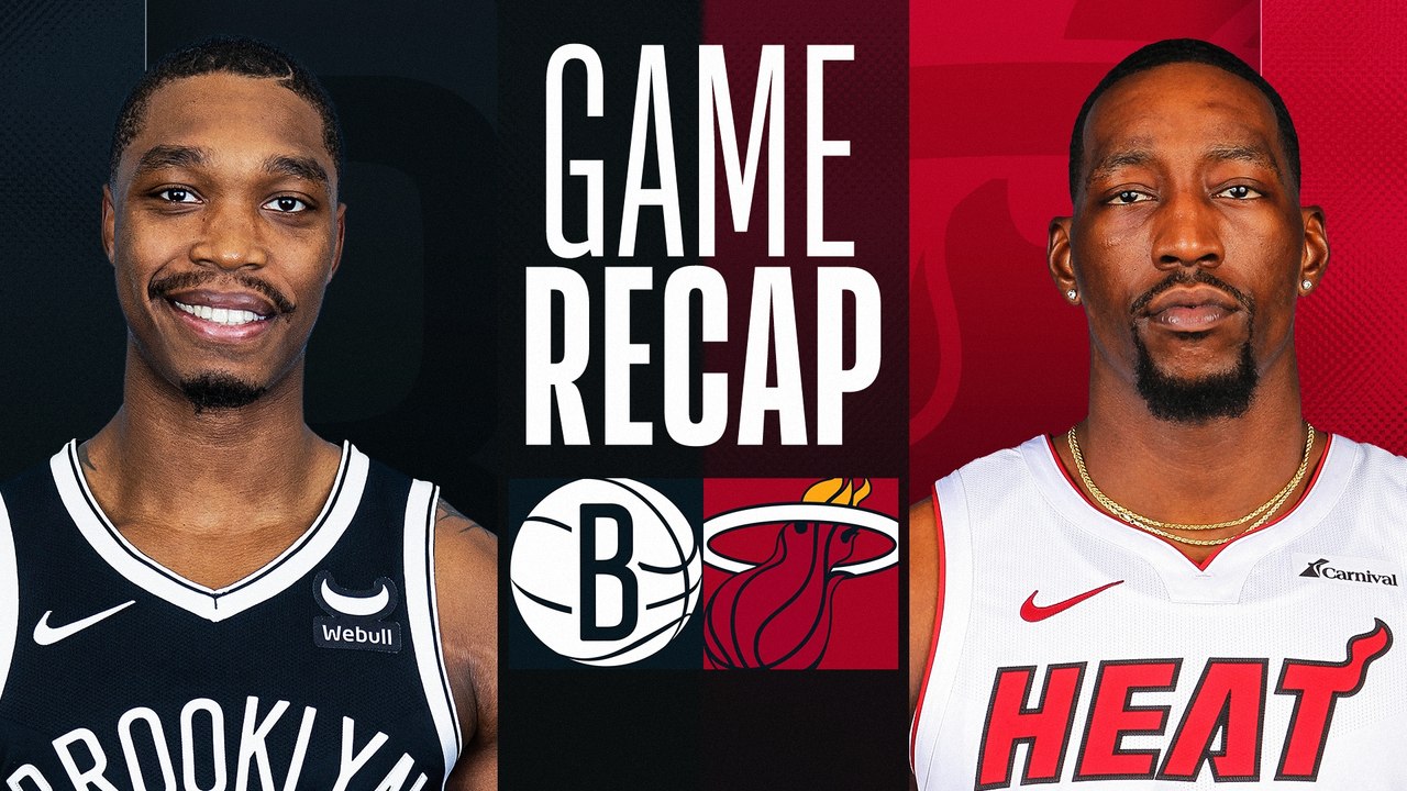 Game Recap: Nets 107, Heat 104