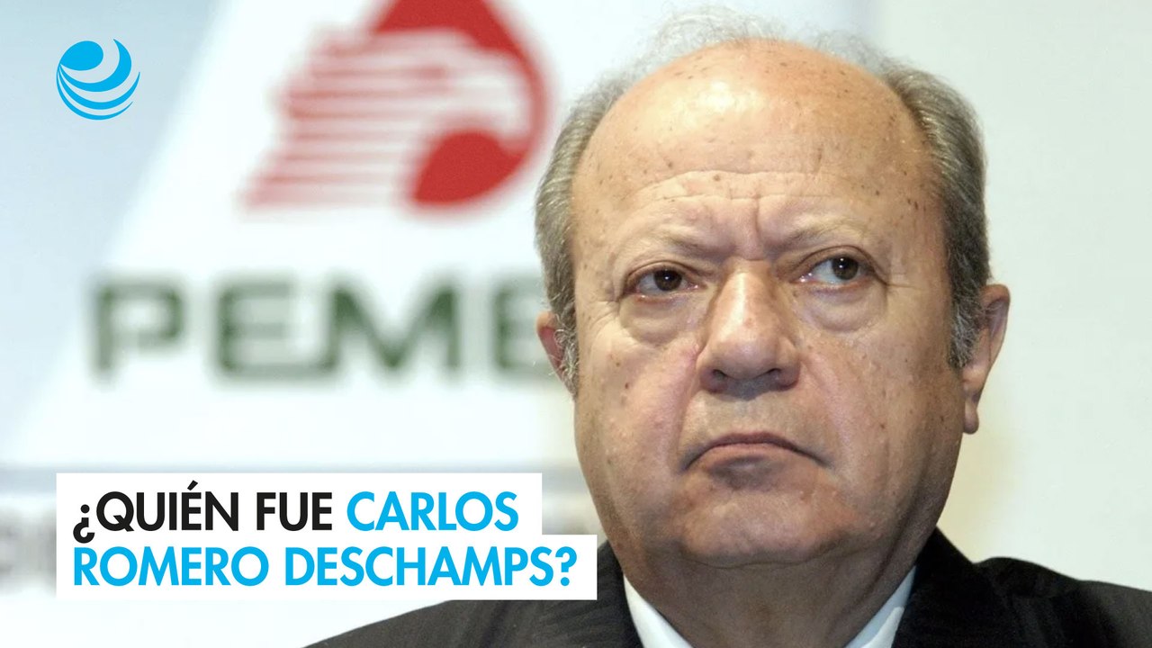 ¿Quién fue Carlos Romero Deschamps?