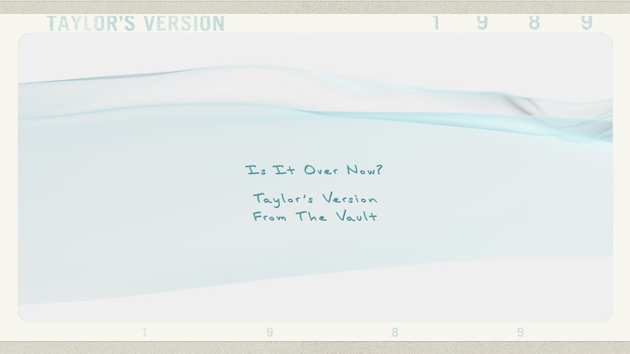 Taylor Swift - Is It Over Now? (Taylor's Version) (From The Vault) (Lyric Video)