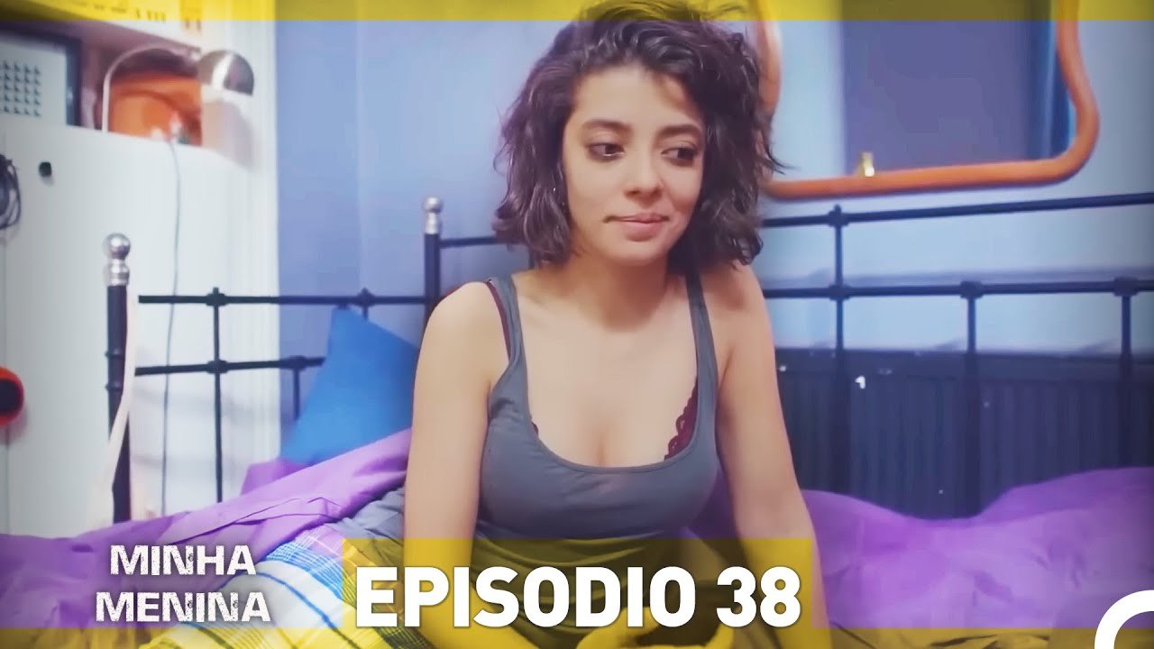 Minha Menina Parte 38 (Dublagem em Português)