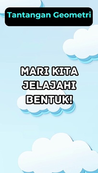 Mari kita jelajahi bentuk! | Math Quiz