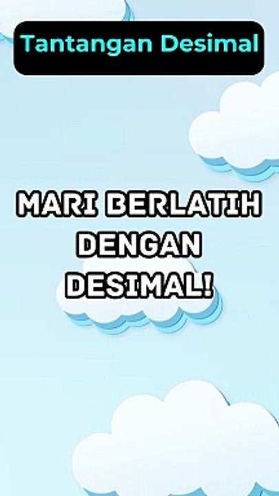 Mari berlatih dengan desimal! | Math Quiz