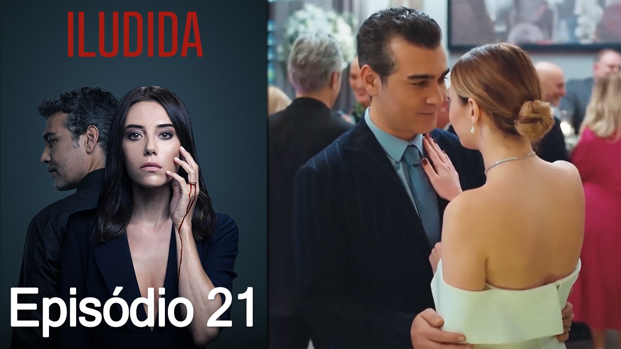 Iludida - Episódio 21 (Dublagem em Português)