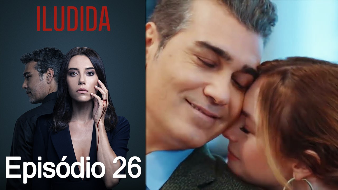 Iludida Episódio 26 (Dublagem em Português)