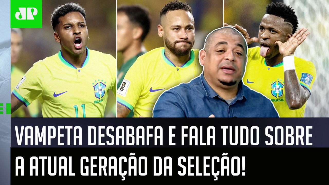 "QUÊ?? O que FALTA pros caras da Seleção SEM O NEYMAR é..." Vampeta FALA TUDO!